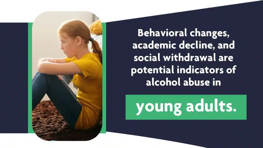 Teen sitting on the floor by her bed. White text on a blue background explains potential indicators of alcohol abuse in young adults.