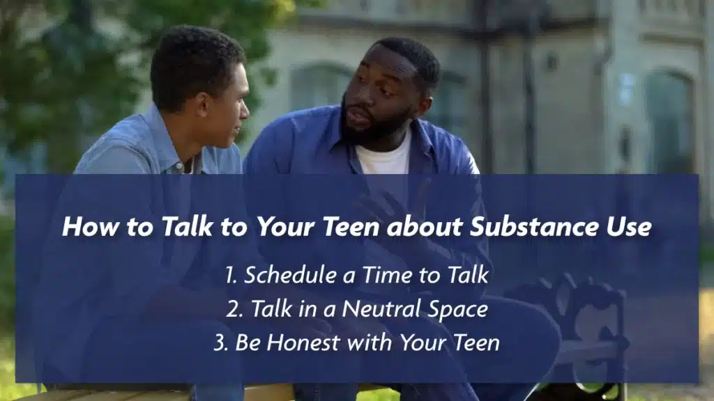 Teenage boy sitting on a park bench, talking to his father. White text overlay explaining how to talk to your teen about substance use.
