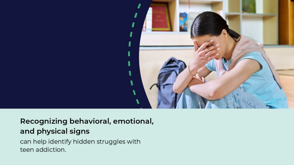 Recognizing behavioral, emotional, and physical signs can help identify hidden struggles with teen addiction.